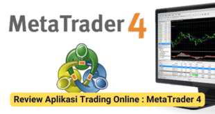 Review Aplikasi Trading Online MetaTrader 4