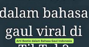 Arti Bestie dalam Bahasa Gaul Indonesia