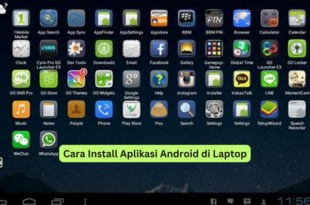 Cara Install Aplikasi Android di Laptop