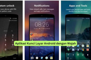 Aplikasi Kunci Layar Android dengan Wajah (1)