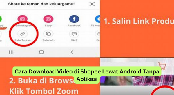 Cara Download Video di Shopee Lewat Android Tanpa Aplikasi