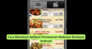 Cara Membuat Aplikasi Pemesanan Makanan Berbasis Android (1)