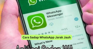 Cara Sadap WhatsApp Jarak Jauh