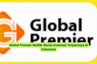 Global Premier Net89 Bisnis Investasi Terpercaya di Indonesia
