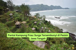Pantai Kampung Prau Surga Tersembunyi di Pesisir Jawa Tengah