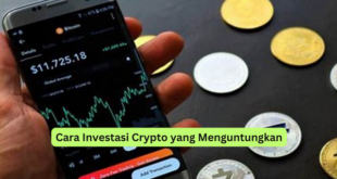 Cara Investasi Crypto yang Menguntungkan