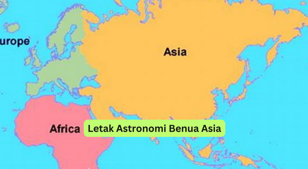Letak Astronomi Benua Asia
