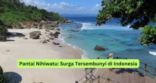 Pantai Nihiwatu Surga Tersembunyi di Indonesia