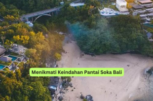 Menikmati Keindahan Pantai Soka Bali