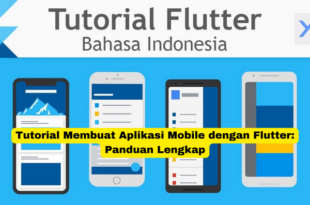 Tutorial Membuat Aplikasi Mobile dengan Flutter Panduan Lengkap