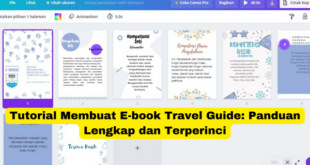 Tutorial Membuat E-book Travel Guide Panduan Lengkap dan Terperinci