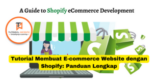 Tutorial Membuat E-commerce Website dengan Shopify Panduan Lengkap