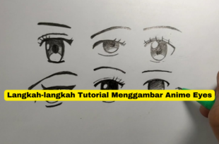 Langkah-langkah Tutorial Menggambar Anime Eyes